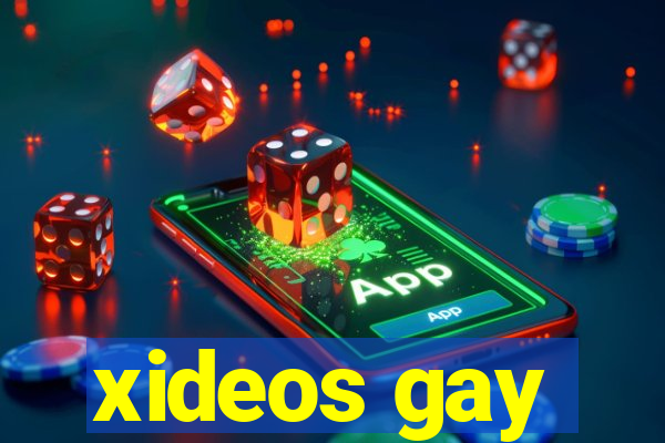 xideos gay